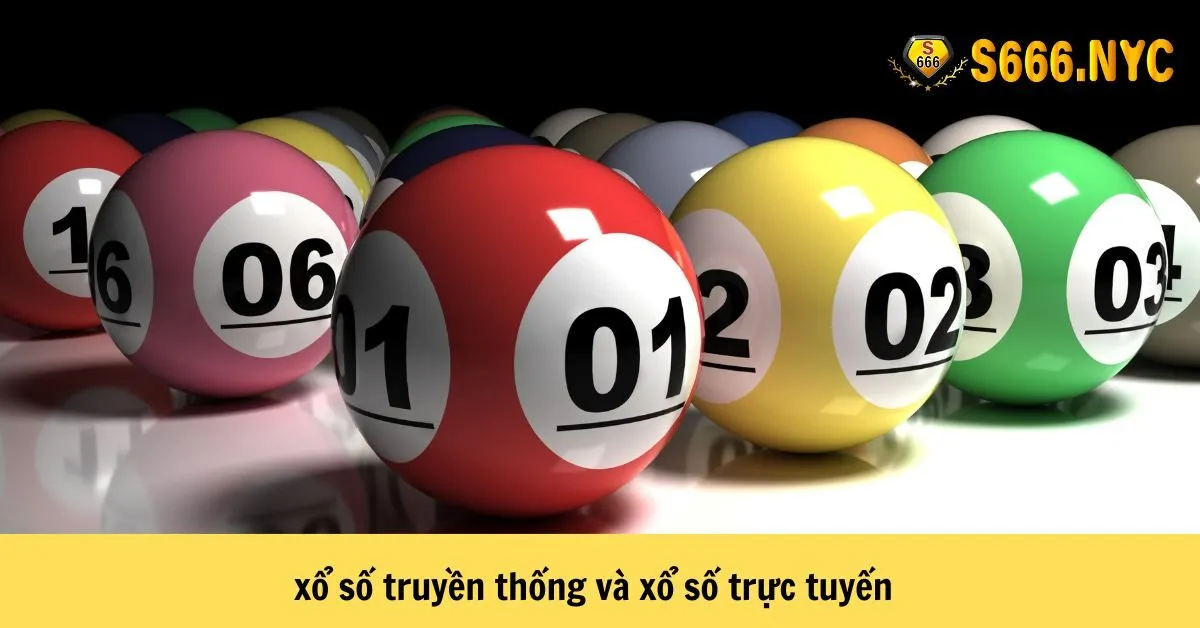 xổ số truyền thống và xổ số trực tuyến